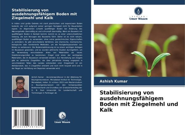 Stabilisierung von ausdehnungsfähigem Boden mit Ziegelmehl und Kalk, Taschenbuch von Ashish Kumar, Verlag Unser Wissen, 9786208387822
