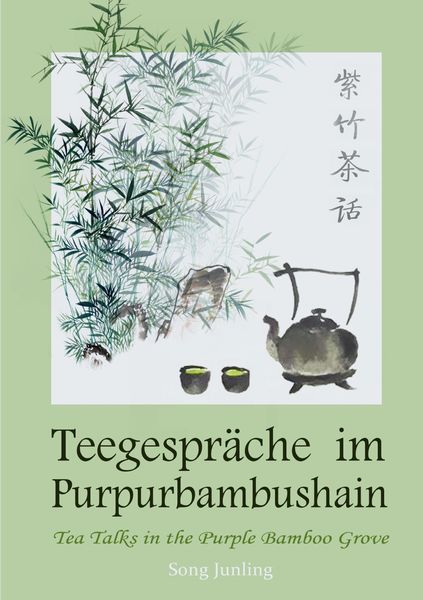 Produktbild: Teegespr&auml;che im Purpurbambushain