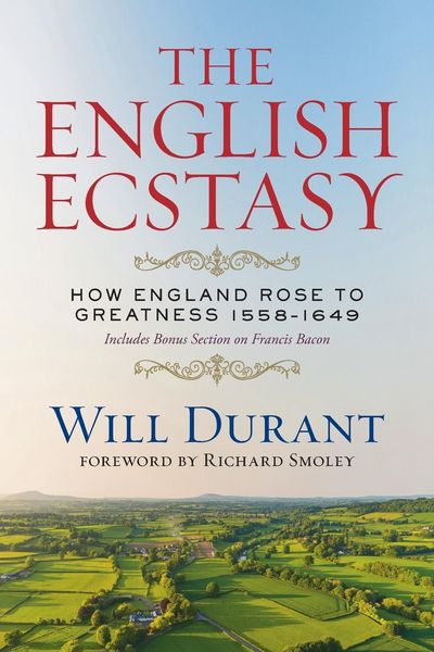 Produktbild: The English Ecstasy (How England Rose to Greatness 1558-1649)