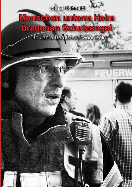 Produktbild: Menschen unterm Helm brauchen Schutzengel