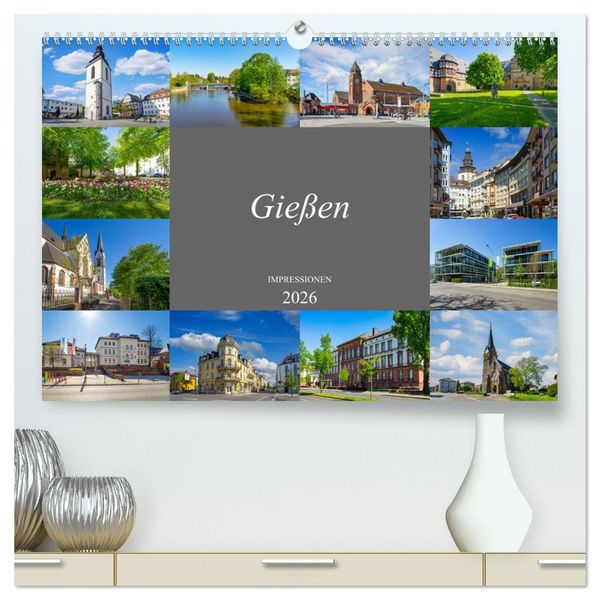 Gießen Impressionen (hochwertiger Premium Wandkalender 2026 DIN A2 quer), Kunstdruck in Hochglanz