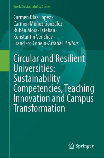 Produktbild: Circular and Resilient Universities: Sustainability Competencies, Teaching Innovation and Campus Transformation