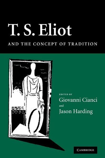 Produktbild: T. S. Eliot and the Concept of Tradition