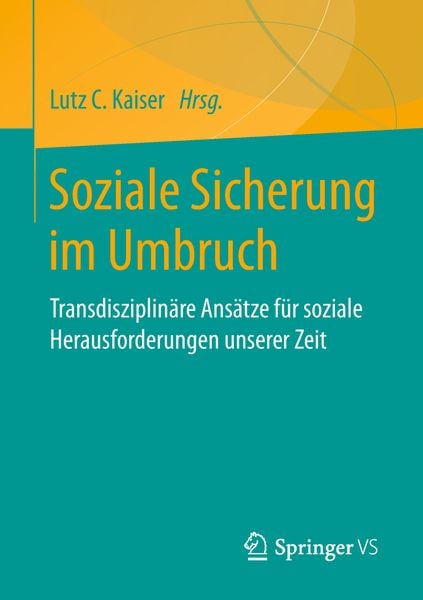 Soziale Sicherung im Umbruch, Taschenbuch von , Springer Fachmedien Wiesbaden GmbH, 9783658065010