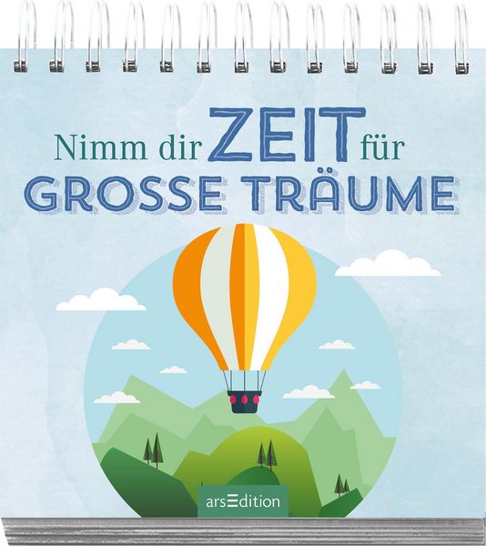 Produktbild: Nimm dir Zeit f&uuml;r gro&szlig;e Tr&auml;ume