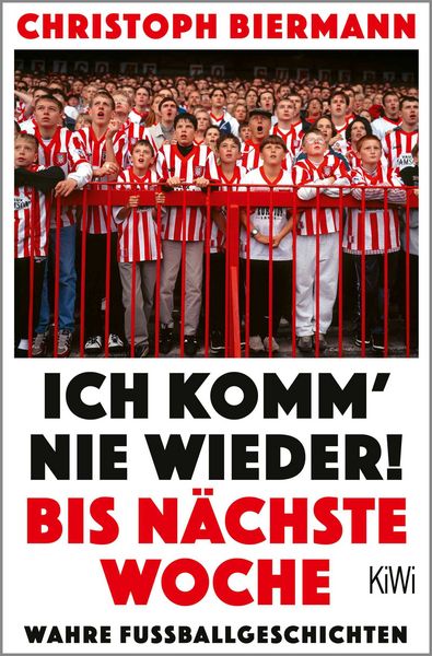 Produktbild: Ich komm&rsquo; nie wieder! Bis n&auml;chste Woche