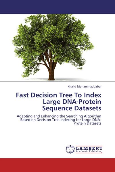 Produktbild: Fast Decision Tree To Index Large DNA-Protein Sequence Datasets