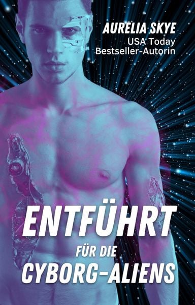 Produktbild: Entf&uuml;hrt f&uuml;r die Cyborg-Aliens