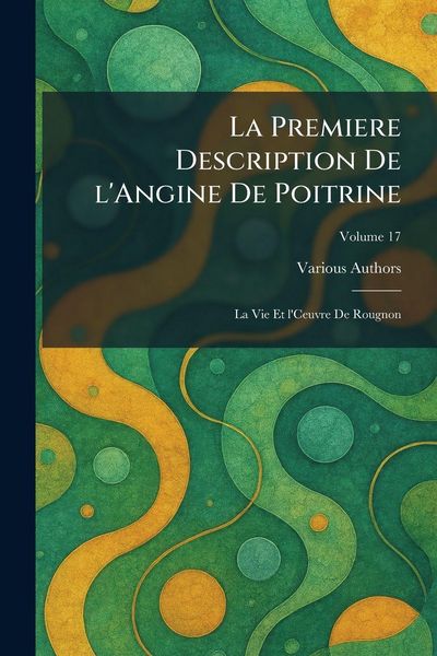 Produktbild: La Premiere Description De L'Angine De Poitrine