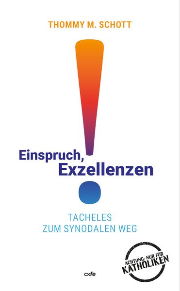 Einspruch, Exzellenzen!