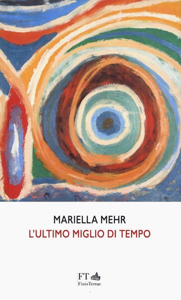 Produktbild: L' ultimo miglio di tempo. Ediz. italiana e tedesca