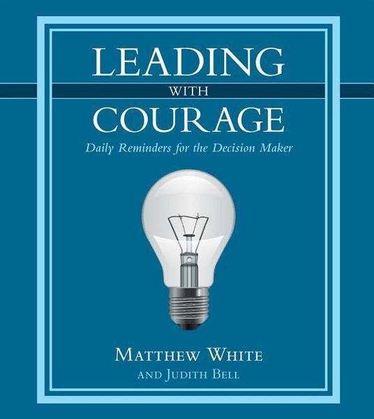 Produktbild: Leading with Courage: Daily Reminders for the Decision Maker
