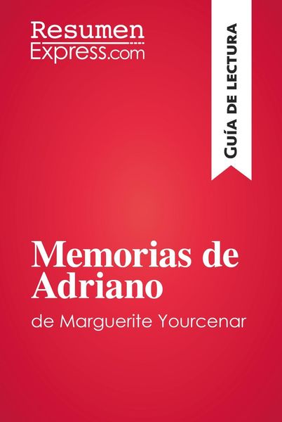 Produktbild: Memorias de Adriano de Marguerite Yourcenar (Gu&iacute;a de lectura)
