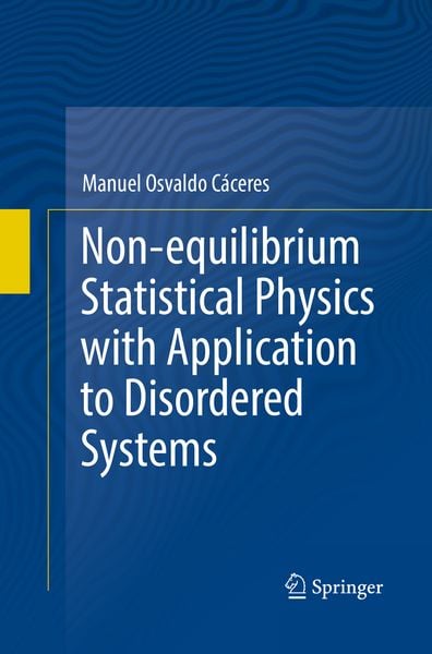 Produktbild: Non-equilibrium Statistical Physics with Application to Disordered Systems