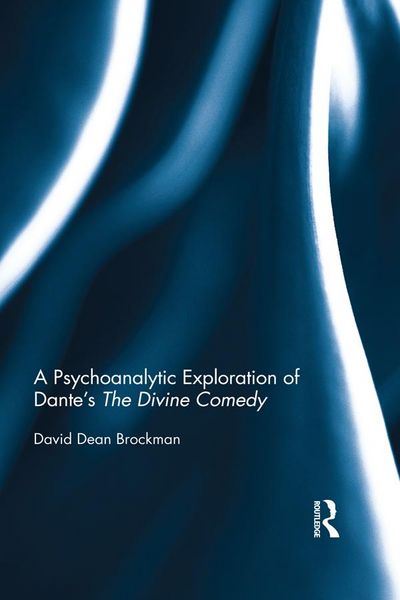 Produktbild: A Psychoanalytic Exploration of Dante's The Divine Comedy