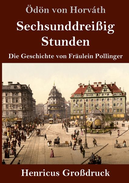 Produktbild: Sechsunddrei&szlig;ig Stunden (Gro&szlig;druck)