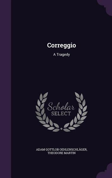 Produktbild: Correggio: A Tragedy