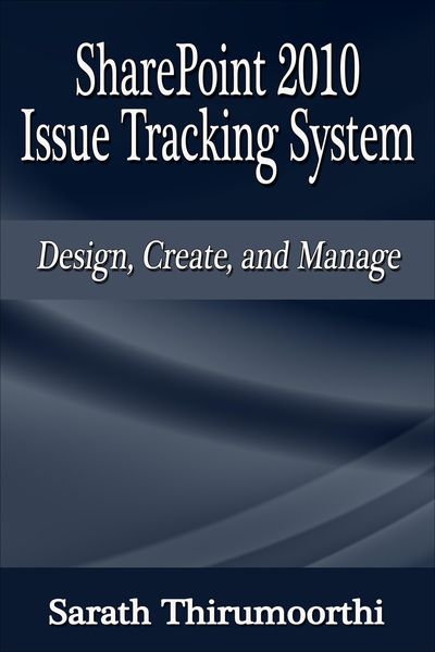 Produktbild: SharePoint 2010 Issue Tracking System Design, Create, and Manage