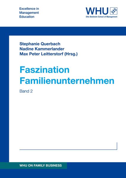 Faszination Familienunternehmen, Taschenbuch von Nadine Kammerlander Querbach , Franz Crux , Maximilian Daniel Delius , Moritz Feninger , Hannah
