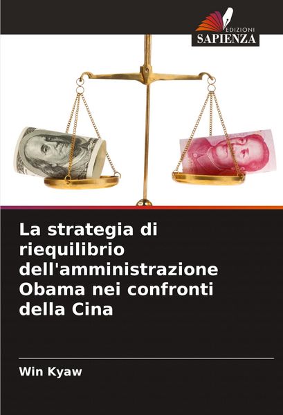 Produktbild: La strategia di riequilibrio dell'amministrazione Obama nei confronti della Cina