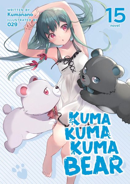 Produktbild: Kuma Kuma Kuma Bear (Light Novel) Vol. 15