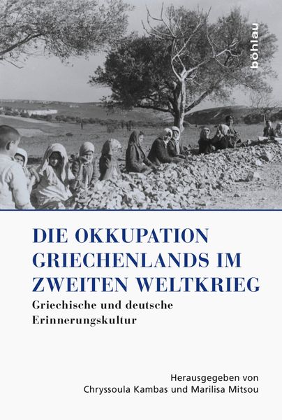 Produktbild: Die Okkupation Griechenlands im Zweiten Weltkrieg