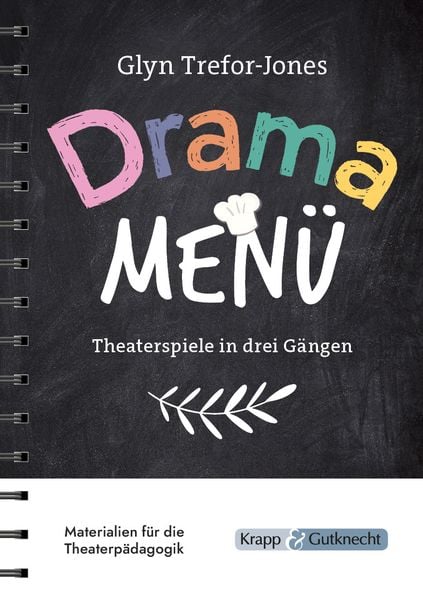 Drama Menü - Theaterspiele in drei Gängen