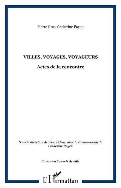 Produktbild: Villes, voyages, voyageurs