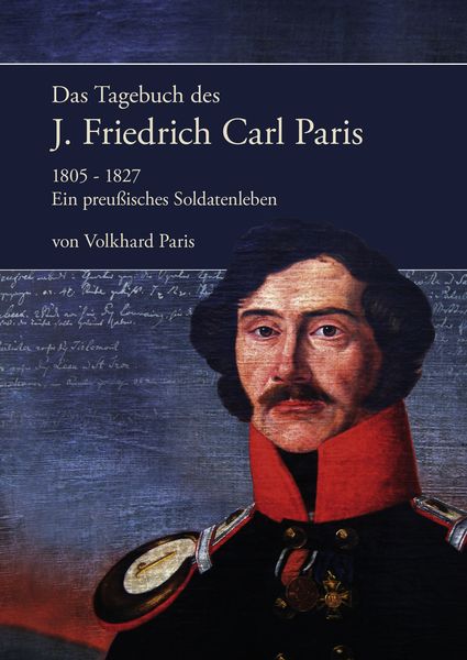 Produktbild: Das Tagebuch des J. Friedrich Carl Paris 1805- 1827