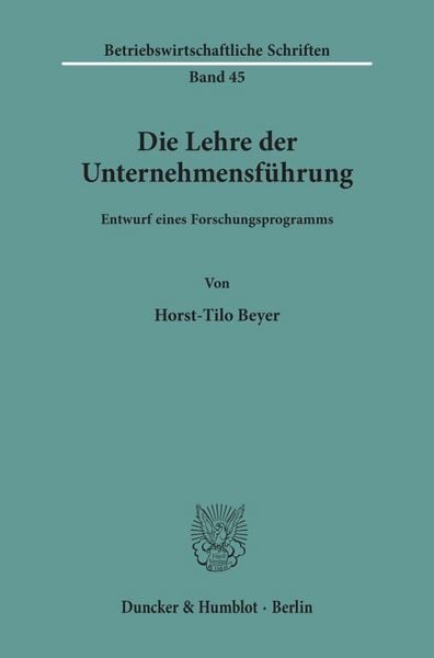 Produktbild: Die Lehre der Unternehmensf&uuml;hrung.