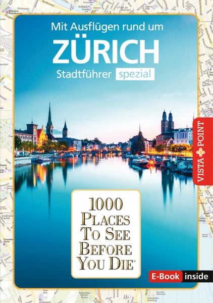 Produktbild: 1000 Places To See Before You Die - Z&uuml;rich