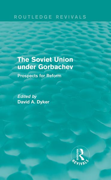 Produktbild: The Soviet Union under Gorbachev (Routledge Revivals)