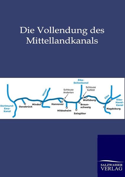 Produktbild: Die Vollendung des Mittellandkanals
