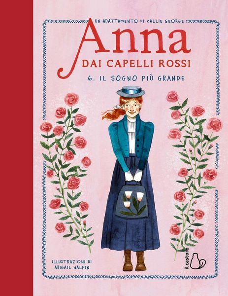 Produktbild: Il sogno pi&ugrave; grande. Anna dai capelli rossi. Vol. 6