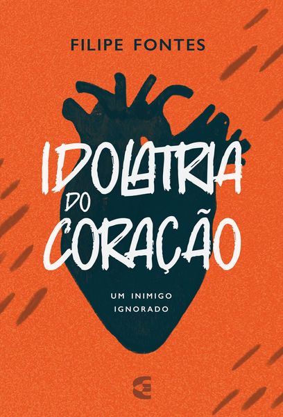 Produktbild: Idolatria do cora&ccedil;&atilde;o