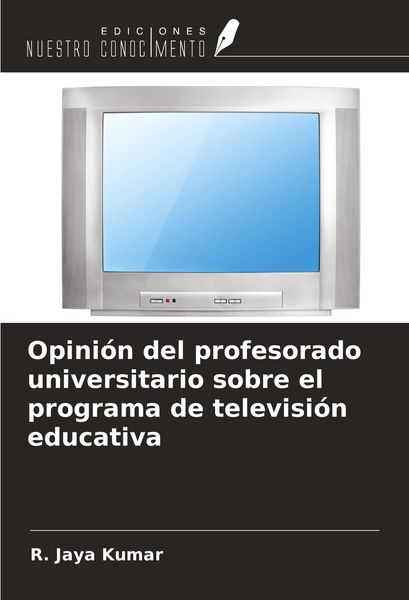 Produktbild: Opini&oacute;n del profesorado universitario sobre el programa de televisi&oacute;n educativa