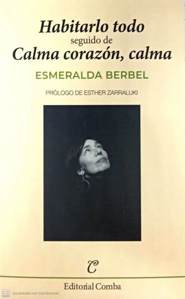 Produktbild: Habitarlo todo : seguido de Calma coraz&oacute;n, calma