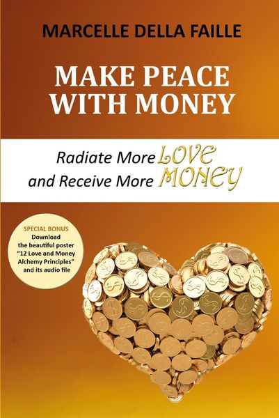 Produktbild: Make Peace with Money: Radiate More Love and Receive More Money