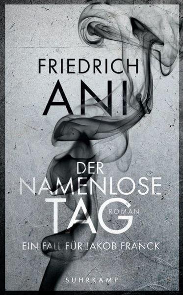 Produktbild: Der namenlose Tag - Roman (Jakob-Franck-Serie 1)
