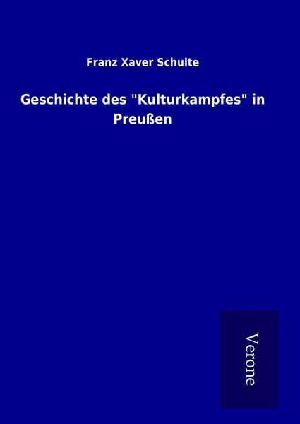 Produktbild: Geschichte des "Kulturkampfes" in Preu&szlig;en