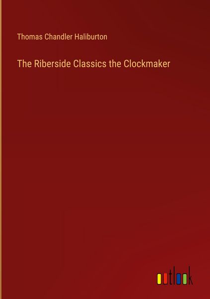 Produktbild: The Riberside Classics the Clockmaker