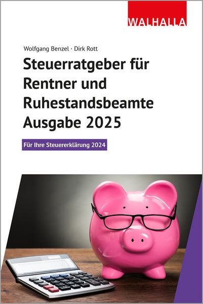 Produktbild: Steuerratgeber f&uuml;r Rentner und Ruhestandsbeamte - Ausgabe 2025