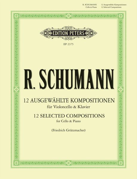 Produktbild: 12 Selected Compositions for Cello & Piano