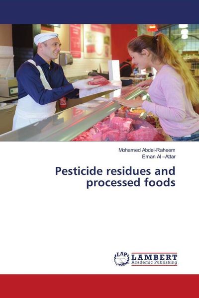 Produktbild: Pesticide residues and processed foods