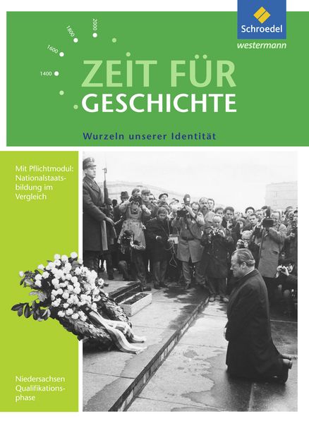 Produktbild: Zeit f&uuml;r Geschichte Oberstufe. Themenband ab dem Zentralabitur 2018: Wurzeln unserer Identit&auml;t. Niedersachsen
