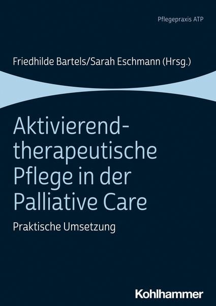 Produktbild: Aktivierend-therapeutische Pflege in der Palliative Care