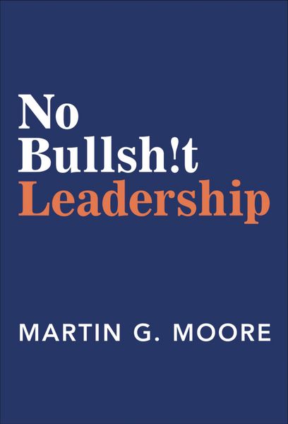 Produktbild: No Bullsh!t Leadership