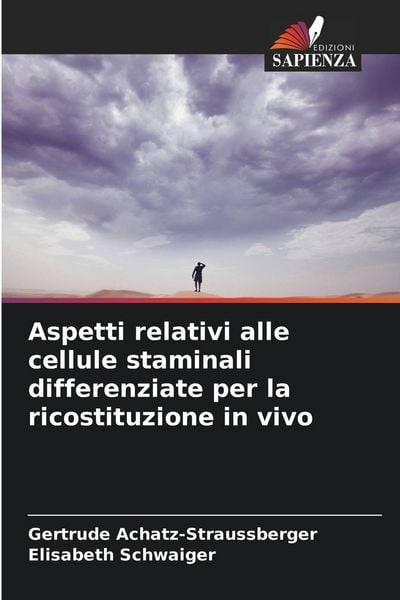 Produktbild: Aspetti relativi alle cellule staminali differenziate per la ricostituzione in vivo