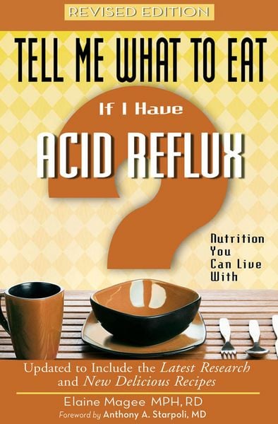 Produktbild: Tell Me What to Eat if I Have Acid Reflux, Revised Edition