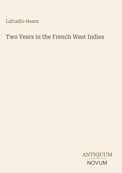 Produktbild: Two Years in the French West Indies